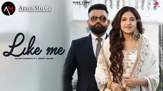 Like me : Baani sandhu । Amrit maan । Desi crew । New Punjabi song 2024 ।  Arun Music |