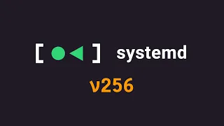 E88 – systemd 256