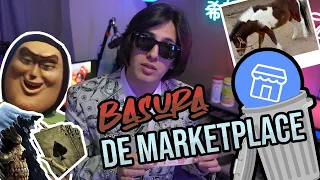 CALACAS, SEÑORES Y PONIES  | Basura de MARKEPLACE 6!