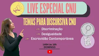 Discursiva CNU - Repertório: Discriminação, Desigualdade e Escravidão Contemporânea