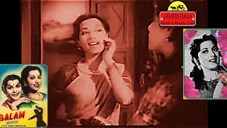 SURAIYA & RAFI-(5 Videos)-Film-BALAM-{1949}-(1-Dekh Li,(2-JoBhoole,(3-AeseMein,(4-Duniya,(5-AataHai~