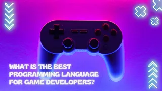 What is the Best Programming Language for Game Developers?