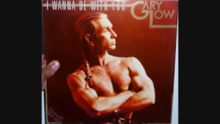 Gary Low - I wanna be with you (1986 12")