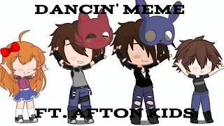 Dancin' Meme | GL2 | Afton Kids Version | My Au