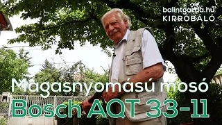 AJÁNLÓ: Bosch magasnyomású mosó (Aquatak AQT 33-11)