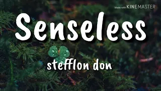 Senseless remix - Stefflon don (lyrics)