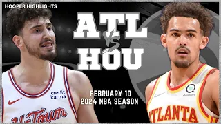 Atlanta Hawks vs Houston Rockets Full Game Highlights | Feb 10 | 2024 NBA Season