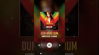Dum Maro Dum (Hardstyle Mix) - DJ Amour | #theplaylist #asplaylist #trap #hardmix #exclusiveremix