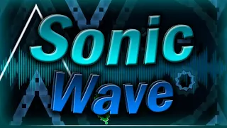 Sonic Wave 100% [Extreme Demon] By Cyclic, NEW HARDEST!! | Geometry dash