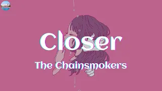 The Chainsmokers - Closer (Lyrics) | Ed Sheeran, Shawn Mendes, Troye Sivan,.. (Mix)