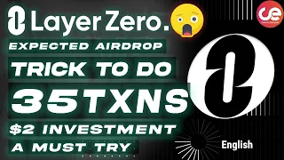 LayerZero Grinding Trick 🪄 to Do 35 Transactions with $2 Capital  🎁  - English
