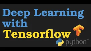 Deep Learning with Tensorflow Python