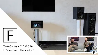 Mega Verarbeitung! Unboxing und Hörtest der T+A Caruso S10 & R10 an Caruso R! (CD, Streaming & Co.)