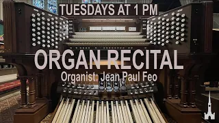 Organ Recital by Jean Paul Feo