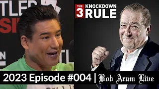 THE 3 KNOCKDOWN RULE 2023 EP #004  BOB ARUM SPECIAL GUEST | OSCAR DE LA HOYA DOCUMENTARY PREMIER NYC