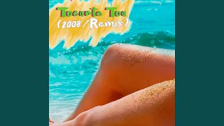 Tocarte Toa (2008 / Remix)