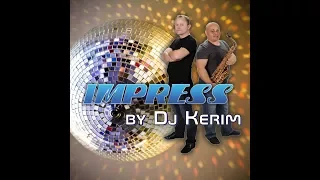 IMPRESS - HANIA  (Imprezka z Impress vol.3 - Remix by DJ Kerim)