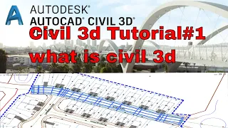 Civil 3d tutorial for beginners lesson # 1  what is civil 3d