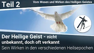 Der Heilige Geist (2/10): Sein Wirken in den verschiedenen Heilsepochen! Martin Vedder Predigt