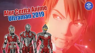 Seluruh Alur Cerita Anime ULTRAMAN (Season 1)