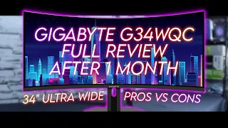 Gigabyte G34WQC Review After 1 Month