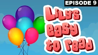 Blue Balloon - Reading Practice for Kids - Rebus Stories - Lily's Easy To Read -  Episode 9