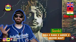 Ikka | Raga | Aghor | Seedhe Maut || SANKI || 🇬🇧🇮🇳🇦🇱 REACTION [2022]