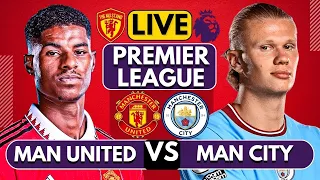 🔴MANCHESTER UNITED vs MANCHESTER CITY LIVE | WATCHALONG | Full Match LIVE Today