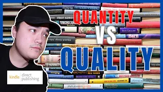 🤔 Should You Focus On Quality Or Quantity With Low Content Publishing? (THE MOST ASKED KDP QUESTION)