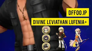 DFFOO JP: Divine Leviathan Lufenia+ Gladio Lenna Trey