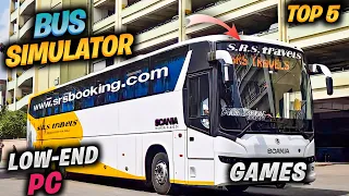 Top 5 Realistic Bus Simulator Games For Low End PC | Bus Simulator Games For PC