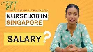 How to be a Nurse in Singapore without IELTS/OET | Nurse Salary in Singapore | Singapore work permit