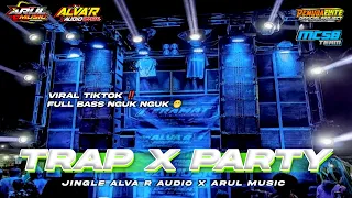 DJ TRAP X PARTY TERBARU 2024 FULL BASS HOREG‼️JINGLE ALVA R AUDIO X ARUL MUSIC