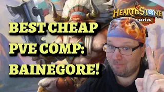 The BEST F2P BUDGET PVE COMP - BAINEGORE (Hearthstone Mercenaries)