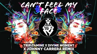 PSY-TRANCE ◍ The Weeknd - Can't Feel My Face (Trip-Tamine X Divine Moment X Johnny Carrera Remix)