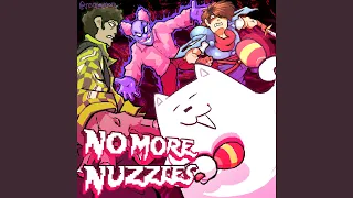 No More Nuzzles