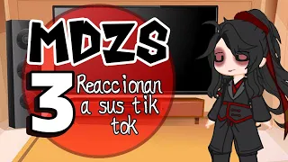 MDZS Reacciona a sus tik toks // Ingles/Spanish // My AU// PARTE 3