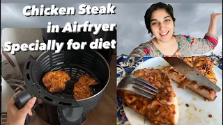 How to make Chicken steak in Air-fryer?|😍|Specailly for diet|😇|15-20 mints and ready|😍|Easy recipe