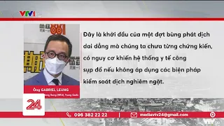 Làn sóng Covid-19 thứ ba ở Hong Kong, Trung Quốc nghiêm trọng thế nào? | VTV24