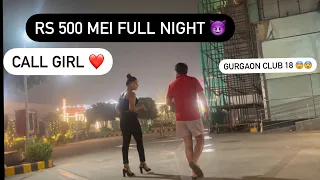 Gurgaon Nightlife with राजू