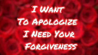 😘I Want To Apologize, I Need Your Forgiveness❤️ Love Oracle Tarot Message❤️