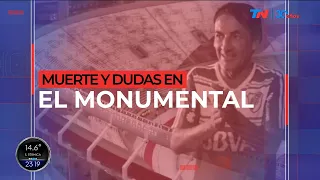 MUERTE Y DUDAS EN EL MONUMENTAL: La justicia investiga la muerte del hincha