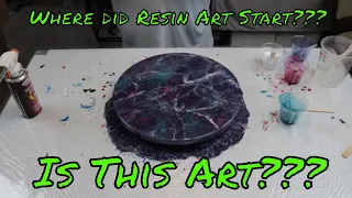 Who Started Resin Art and is it Art?....... Resin Art By