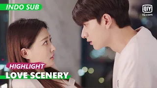 Ciuman panas: Liang mengelus simpul tenggorokan Lu [INDO SUB] | Love Scenery Ep.27 | iQiyi Indonesia