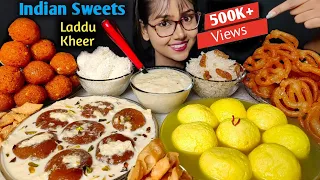 Eating Rasgulla, Rasabali, Laddu, Jalebi, Kheer | Big Bites | Indian Sweets Asmr Eating | Mukbang |