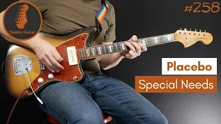 Special Needs - Placebo (Guitar Cover #258)