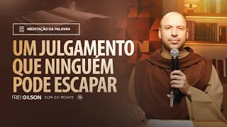 Um julgamento que niguém pode escapar | (Mt 25, 31-46) #1394