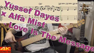 Yussef Dayes X Alfa Mist - Love Is The Message [BASS COVER] - with notation and tabs