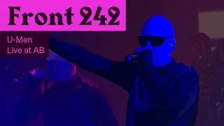 Front 242  - U-Men (Live at AB - Ancienne Belgique)