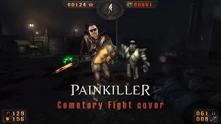 Cemetery Fight cover (Painkiller OST)